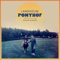Landhouse - Ponyhof