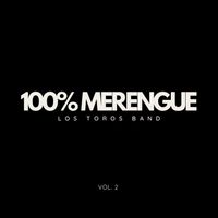 Los Toros Band - 100% Merengue, Vol. 2