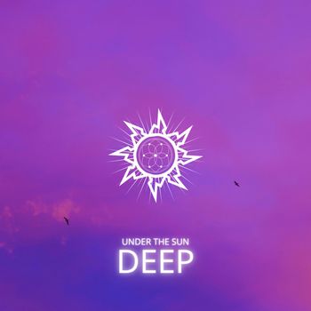 Under The Sun - Deep