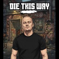 RED - DIE THIS WAY (Explicit)