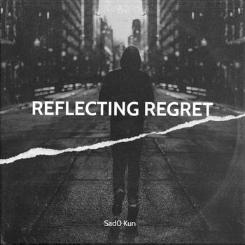 Sad0 Kun - Reflecting Regret