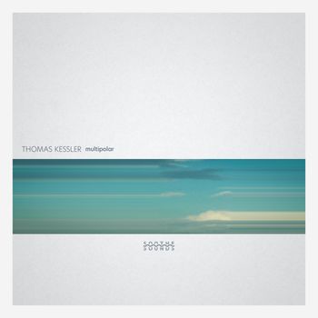 Thomas Kessler - Multipolar