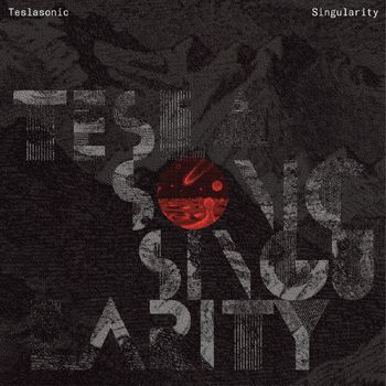 Teslasonic - Singularity