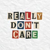 KO - Really Don’t Care