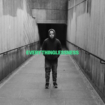 Alexander Wolfe - Everythinglessness (Explicit)