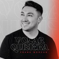 Frank Morgan - Volar Quisiera