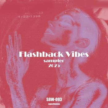 Various Artists - Flashback Vibes Sampler 2025