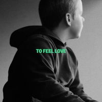 Alexander Wolfe - To Feel Love (Explicit)