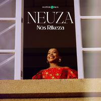 Neuza - Nós Rikeza
