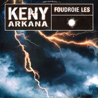 Keny Arkana - Foudroie les (Explicit)