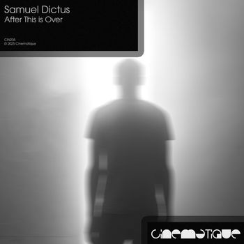 Samuel Dictus - After This Is Over