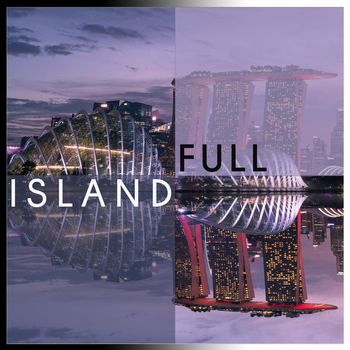 Various Artists - Full Island (Explicit)