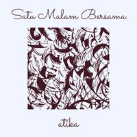 atika - Satu Malam Bersama