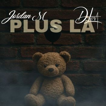 Jordan M - Plus Là