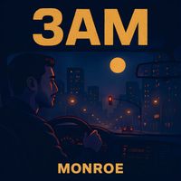 Monroe - 3am