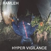 Ramleh - Hyper Vigilance (Explicit)