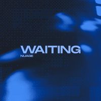 NUAGE - Waiting