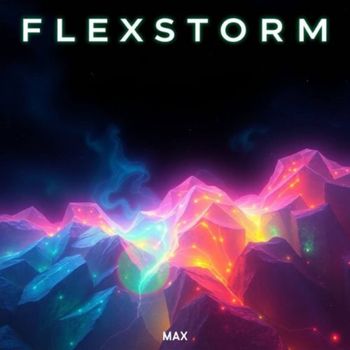 MAX - Flex Storm