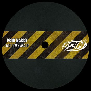 prod.marco - Face Down Ass Up