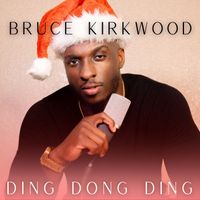 Bruce Kirkwood - Ding Dong Ding