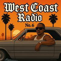 Vibe Curfew - West Coast Radio No. 6 (Explicit)