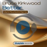 Mark Picchiotti - Better (Mark Picchiotti Remix)