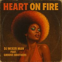 DJ Mixer Man - Heart on fire
