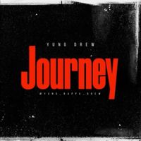 Yung Drew - Journey (Explicit)