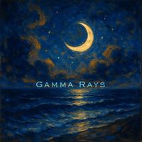 Gamma Rays - Music to Sleep By