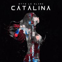 Otto Le Blanc - Catalina