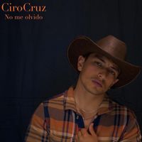 Ciro Cruz - No me olvido