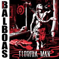 The Balboas - Florida Man
