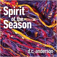 D.C. Anderson - Spirit of the Season