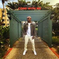 Consequence - Come With Me (Explicit)