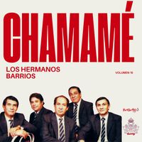 Los Hermanos Barrios - Chamamé, Vol. 10 (Remastered 2025)