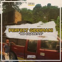Perfect Giddimani - No cigarette (Explicit)