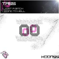 tass - Just a Bitch , Going to Hell (Explicit)
