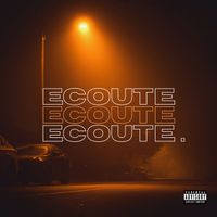 Le D - Ecoute (Explicit)