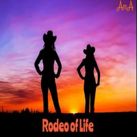 AnA - Rodeo of Life