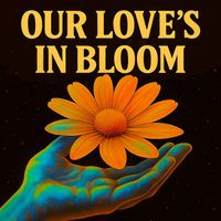 Happy Birthday - Our Love's in Bloom