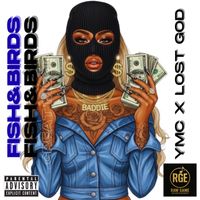 YMC - Fish & Birds (feat. Lost God) (Explicit)