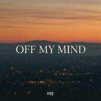 ray - Off my mind
