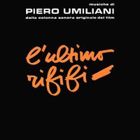 Piero Umiliani - L'ultimo Rififi (Original Soundtrack)