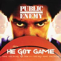 Public Enemy - He Got Game (Original Motion Picture Soundtrack)