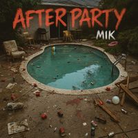 MIK - AFTER PARTY