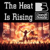 Beati Sounds - The Heat Is Rising