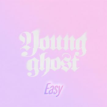Young Ghost - Easy