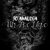 Jo Analogh - Uh B.o.Ng.o.