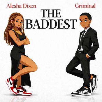 Griminal - THE BADDEST (Explicit)