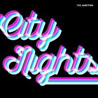 The Junction - City Nights